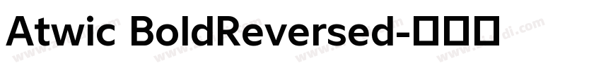 Atwic BoldReversed字体转换